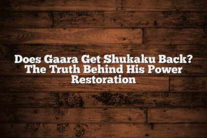 Does Gaara Get Shukaku Back? The Truth Behind His Power Restoration