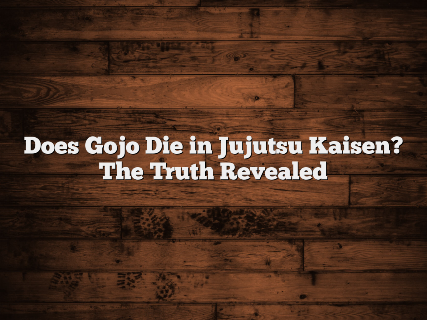 Does Gojo Die in Jujutsu Kaisen? The Truth Revealed