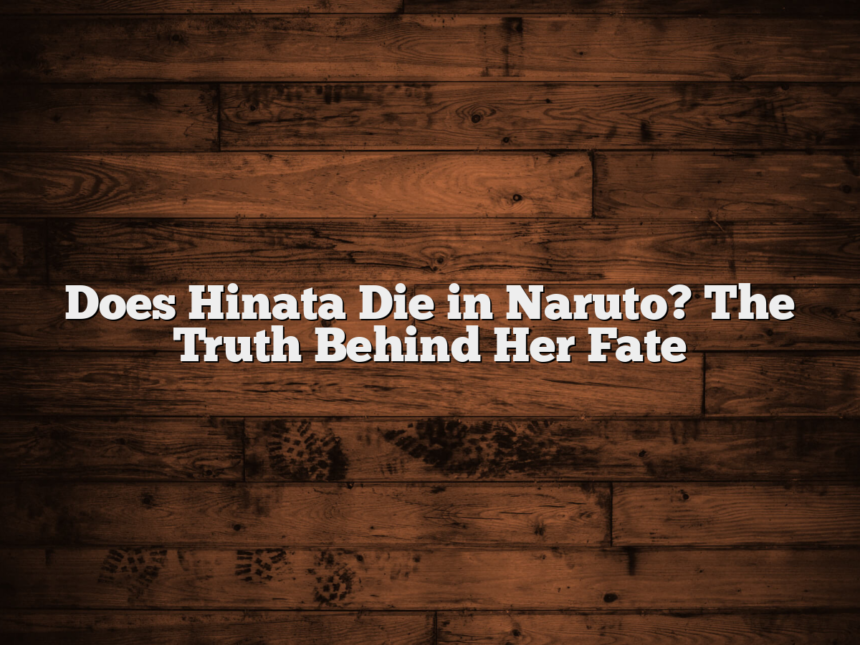 Does Hinata Die in Naruto? The Truth Behind Her Fate