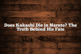 Does Kakashi Die in Naruto? The Truth Behind His Fate
