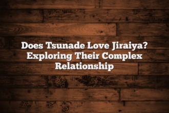 Does Tsunade Love Jiraiya? Exploring Their Complex Relationship