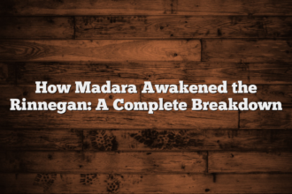 How Madara Awakened the Rinnegan: A Complete Breakdown