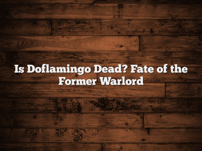 Is Doflamingo Dead? Fate of the Former Warlord