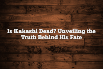 Is Kakashi Dead? Unveiling the Truth Behind His Fate