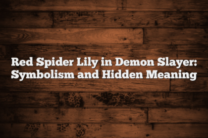 Red Spider Lily in Demon Slayer: Symbolism and Hidden Meaning