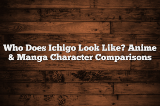 Who Does Ichigo Look Like? Anime & Manga Character Comparisons