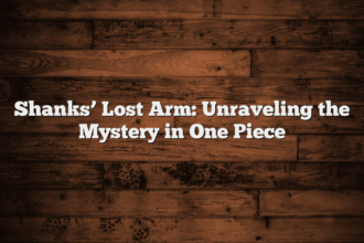 Shanks’ Lost Arm: Unraveling the Mystery in One Piece