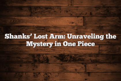 Shanks’ Lost Arm: Unraveling the Mystery in One Piece