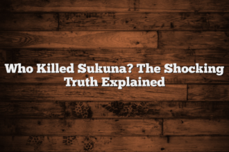 Who Killed Sukuna? The Shocking Truth Explained