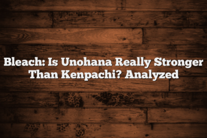 Bleach: Is Unohana Really Stronger Than Kenpachi? Analyzed