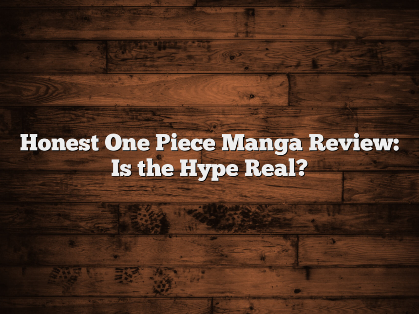 Honest One Piece Manga Review: Is the Hype Real?