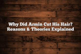 Why Did Armin Cut His Hair? Reasons & Theories Explained