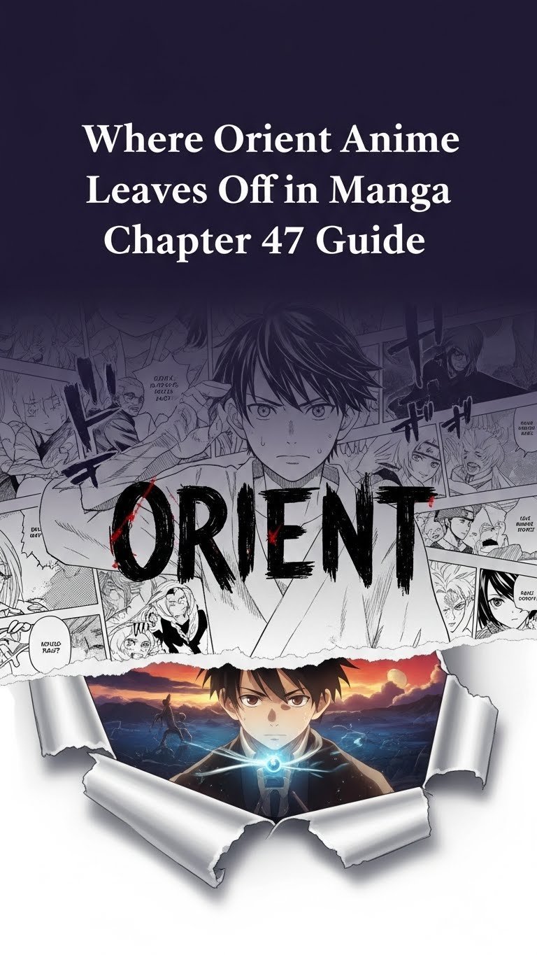 where does the orient anime leave off in the manga